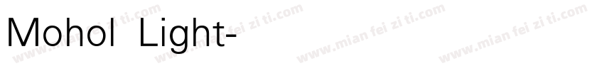 Mohol Light字体转换
